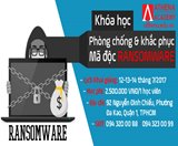 Trung tâm ATHENA khai giảng khóa học Phòng chống mã độc Ransomware