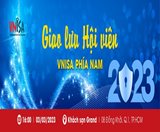 CHƯƠNG TRÌNH GẶP MẶT ĐẦU NĂM CHI HỘI VNISA PHÍA NAM 2023