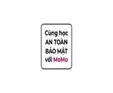 HỌC AN TOÀN BẢO MẬT CÙNG VNISA & MOMO